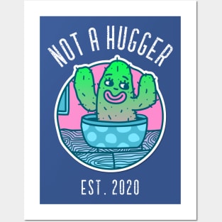 Vintage Not A Hugger Est. 2020 Cactus Posters and Art